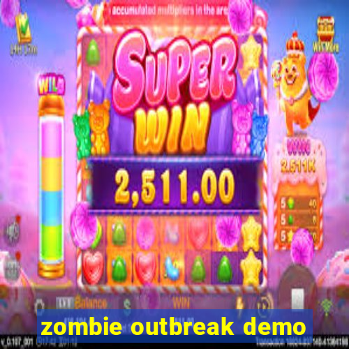 zombie outbreak demo